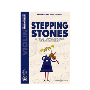 科里奇 垫脚石 26首儿童小提琴作品 附钢伴 含在线音频 英国博浩原版乐谱书 Colledge Stepping Stones Violin and Piano BH13550