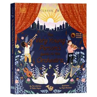 DK发声书英文原版 管弦乐队指南 The Very Young Person's Guide to the Orchestra10首著名古典音乐 精装大开
