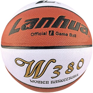 正品Lanhua篮球上海兰华6号女子比赛少年蓝球六号室内外蓝球W380