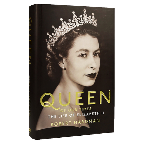 时代女王 伊丽莎白二世传记 英文原版 女王生前最后一本传记 2022全新版 Queen of Our Times 英国女王的传奇一生 登基70周年纪念