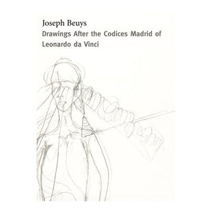 【预售】约瑟夫·博伊斯:根据达芬奇《马德里抄本》绘制的画作 Joseph Beuys: Drawings Based on the Codices Madrid by Da Vin