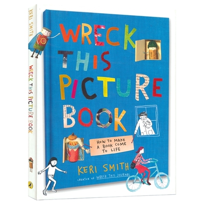 Wreck This Picture Book 做了这本书 趣味绘本 创意艺术 拼贴画 精装 蓝思阅读指数540L 亲子读物 英语早教 英文原版进口儿童图书