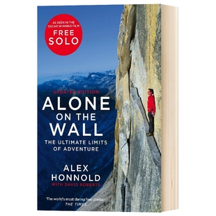 华研原版 亚历克斯霍诺德传记 英文原版 Alone on the Wall Alex Honnold and the Ultimate Limits of Adventure 英文版