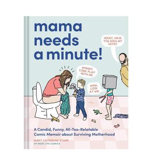 【现货】漫画 给妈妈一分钟吧!关于母性生存的漫画回忆录 Mama Needs a Minute 英文漫画书原版进口图书