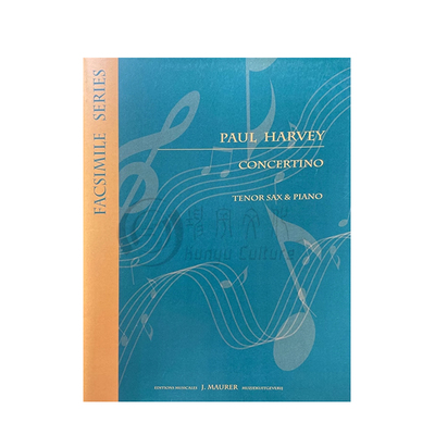 保罗 哈维 小协奏曲 高音萨克斯和钢琴 手稿影印件 UMMP原版乐谱书 Paul Harvey Concertino Tenor Sax and Piano EJM947