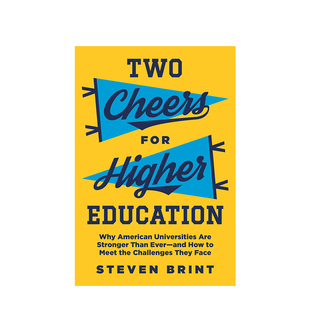 英文原版 高等教育的两声欢呼 Two Cheers for Higher Education