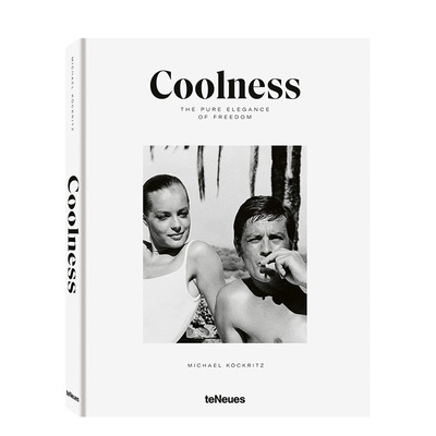【预售】英文原版 酷：自由的纯粹优雅 Coolness: The Pure Elegance of Freedom 肖像摄影 正版进口书籍画册 善优图书