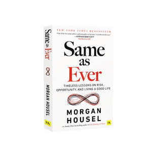 一如既往 英文原版 Same as Ever 金钱心理学 致富心态 的作者Morgan Housel 摩根豪泽尔金融投资理财新作 高效实用畅销书投资课程