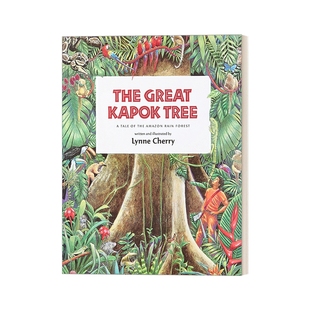 英文原版 The Great Kapok Tree 大木棉树 亚马逊热带雨林的故事 Lynne Cherry 儿童绘本 英文版 进口英语原版书籍