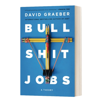 英文原版 Bullshit Jobs 扯淡的工作 英文版 进口英语原版书籍