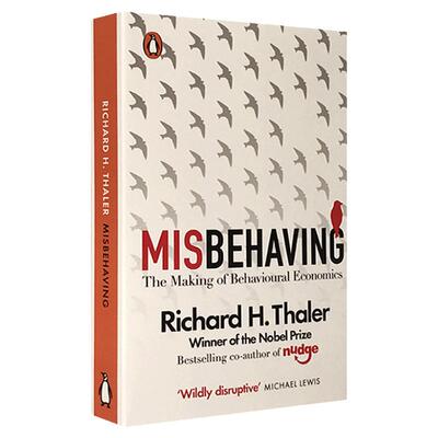 Misbehaving 错误的行为 解读行为经济学的产生 英文原版 2017年诺贝尔经济学奖作者 Richard H.Thaler 理查德 泰勒 进口英语书籍