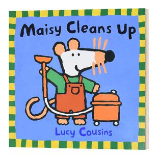 Maisy Cleans Up 小鼠波波做大扫除 儿童英语启蒙平装绘本 Lucy Cousins 英文原版