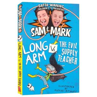Long Arm Vs The Evil Supply Teacher 长臂英雄 Vs 邪恶代课老师 校园冒险故事 章节书 幽默搞笑 青少年课外阅读读物 英文原版书
