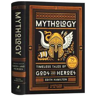 希腊罗马神话 75周年插图版 英文原版 Mythology Timeless Tales of Gods and Heroes 精装 Edith Hamilton 英文版进口英语书籍