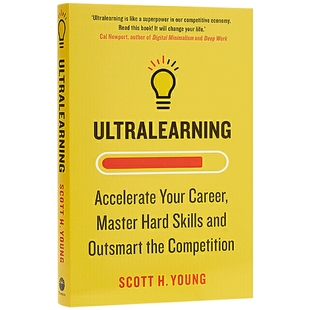 超速学习 快速掌握高难度技能的9个步骤 英文原版 Ultralearning Accelerate Your Career 斯科特扬 超值学习 英文版原版英语书籍
