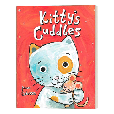凯蒂的拥抱 英文原版绘本 Kitty's Cuddles Jane Cabrera's Story Time 0-2岁幼儿哄睡绘本 纸板书 英文版 进口英语原版书籍