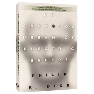 仿生人会梦见电子羊吗 英文原版 Do Androids Dream of Electric Sheep 银翼杀手原著小说 菲利普迪克作品 全英文进口英语书籍