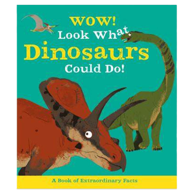 哇 看看恐龙能做什么 Wow Look What Dinosaurs Could Do 英文原版 儿童英语科普百科绘本 图画书 精装 英文版进口原版书籍