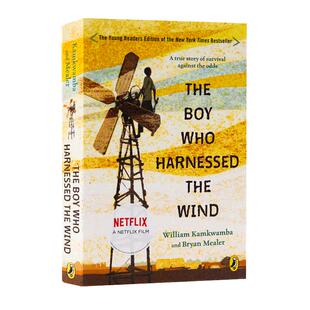 驭风少年英文版 The Boy Who Harnessed the Wind 英文原版儿童励志文学小说 同名电影原著小说 美国前副总统阿尔戈尔推荐