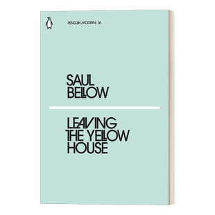 英文原版 Leaving the Yellow House 离别黄屋 索尔·贝娄 企鹅现代经典小绿书系列 英文版 进口英语原版书籍