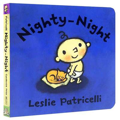 英文原版绘本 Nighty Night 一根毛脏小孩系列绘本 Leslie Patricelli 幼儿英语启蒙图画纸板书 宝宝生活好习惯养成 英文版进口书