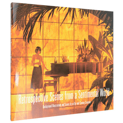 【预售】Retrospective scenes from a sentimental world，日系插画画册来自情感世界的怀旧场景 美丽场景系列画集书籍进口原版