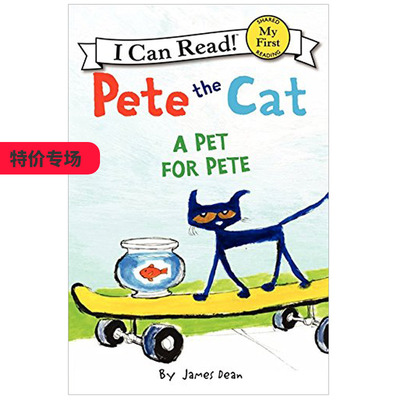 【现货】【I can read】Pete the Cat: A Pet for Pete/James Dean/HarperCollins皮特猫的宠物 英文儿童分阶阅读图书适合3-6岁