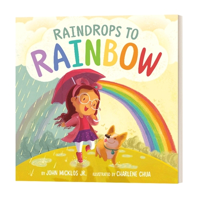 英文原版 Raindrops to Rainbow 从雨滴到彩虹 精装绘本 颜色启蒙 英文版 进口英语原版书籍儿童全英语书