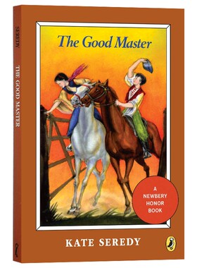 华研原版 马背上的旅程 英文原版 The Good Master 儿童文学小说 纽伯瑞金奖 中小学英文课外阅读 英文版 进口英语书籍
