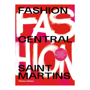 【现货】时尚 伦敦中央圣马丁学院历史服装设计 Fashion Central Saint Martins 英文原版时装服装设计书籍时尚摄影画册