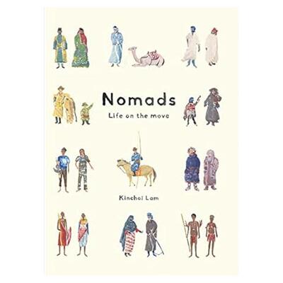 预售 英文原版 NOMADS LIFE ON THE MOVE（绘本） 游牧生活在流动中