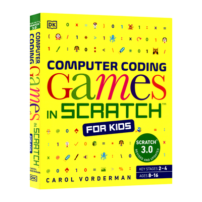 DK Computer Coding Games In Scratch For Kids 儿童计算机编程游戏  编程语言 Scratch™ 3.0 小学编程指南 8-12岁 英文原版