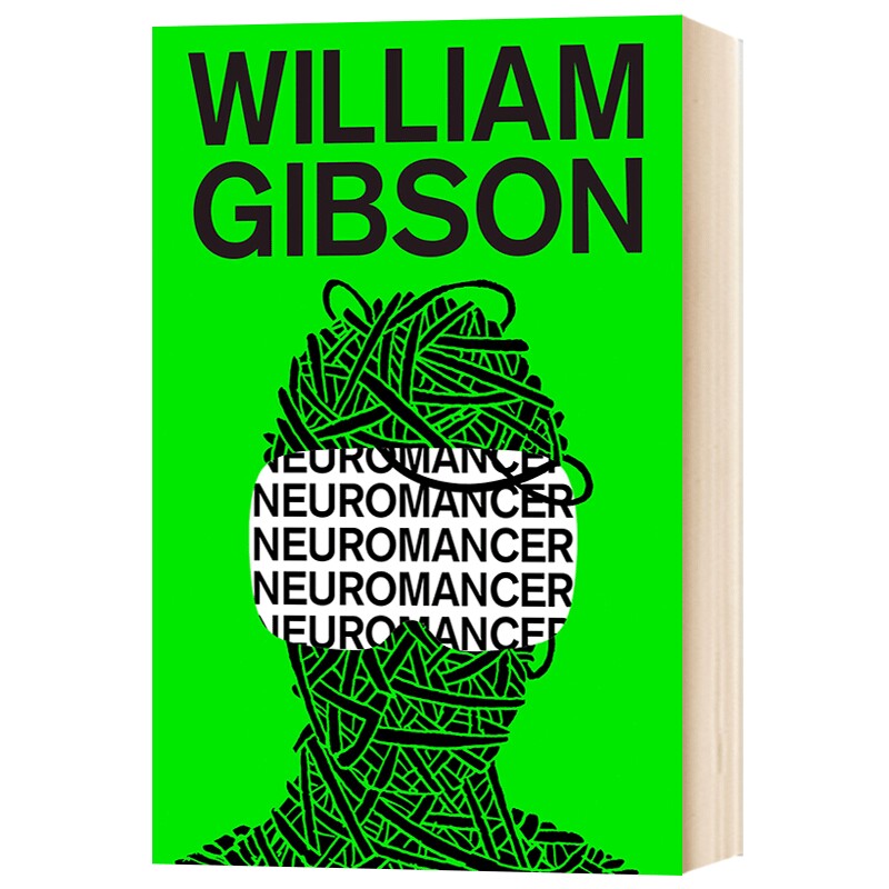 神经漫游者 Neuromancer 英文原版科幻小说 威廉吉布森经典名作 黑客帝国和攻壳机动队的灵感来源 英文版 Sprawl Trilogy Book 1