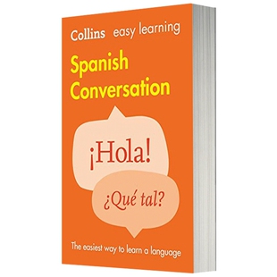 柯林斯轻松学西班牙语口语会话 英文原版 Collins Easy Learning Spanish Conversation 西班牙语英语双语词典字典 可搭单词的力量