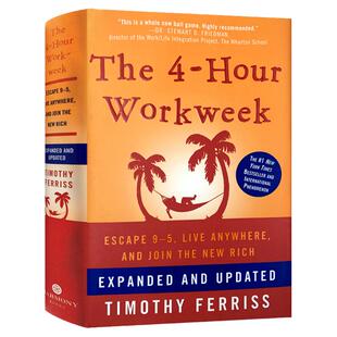 每周工作四小时 英文原版 The 4 Hour Workweek Timothy Ferriss 蒂莫西费里斯 泰坦巨人们的工具Tools of Titans作者进口英语书籍
