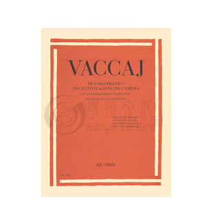 瓦卡伊 意大利歌曲实用练声法 男中音或女中音教材 里科尔迪乐谱书 Vaccai Practical Method of Italian Singing HL50498725