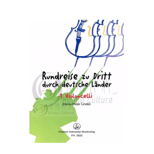 林德 三人德国行 三把大提琴 霍夫曼斯特 原版乐谱书 Linde Rundreise zu Dritt Durch Deutsche Lander for 3 Cellos FH2820
