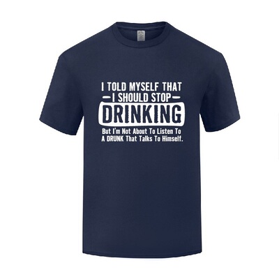 幽默滑稽聚会T恤男 I Told Myself That I Should Stop Drinking