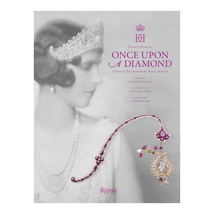 【现货】珠宝韵事:皇室珠宝家族传统 Once Upon a Diamond:A Family Tradition of Royal Jewels 英文原版进口 奢侈配饰时尚历史