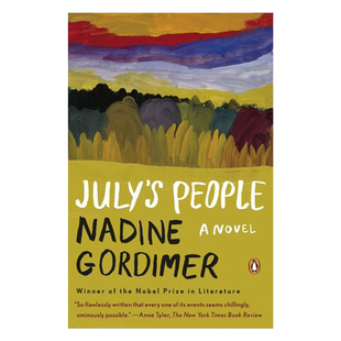 七月的人民 英文原版 July's People 南非首位诺贝尔文学奖得主纳丁戈迪默作品 预言小说 种族冲突 搭天生有罪 海边 来世