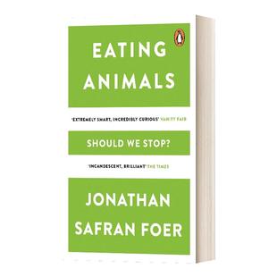 Eating Animals 吃动物 一个杂食者的困惑 乔纳森 萨弗兰 弗尔 英文原版