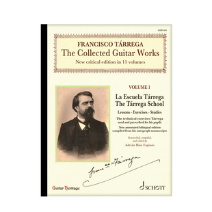 塔雷加 吉他作品全集 卷一 全新校勘定本全11卷 朔特原版乐谱书 Tarrega The Collected Works for Guitar Vol 1 GHE601