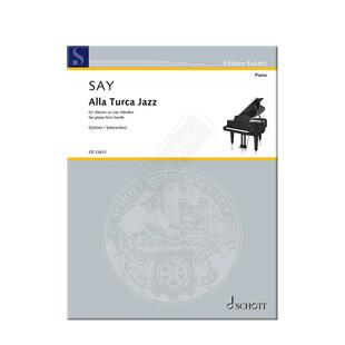 法佐 赛依 土耳其爵士 op5b 钢琴四手联弹 朔特原版乐谱书 Say Alla Turca Jazz piano 4 hands ED23613