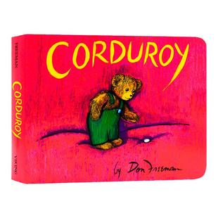 英文原版绘本 Corduroy 小熊可杜罗 爱与陪伴 百本必读 汪培珽书单推荐 名家Don Freeman代表作 亲子睡前英语故事 儿童启蒙纸板书