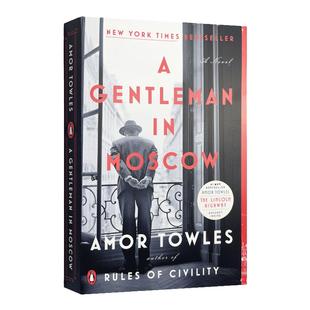 莫斯科的绅士 英文版 A Gentleman In Moscow 英文原版小说 纽约时报畅销书 进口原版英语书籍 Amor Towles 比尔盖茨推荐