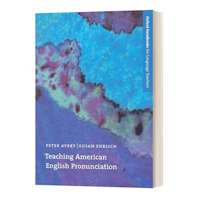 英文原版 OHLT Oxford Han dbooks for Language Teachers Teaching American English Pronunciation 英文版 进口英语原版书籍