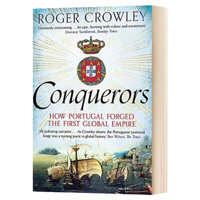 Conquerors How Portugal Forged the First Global Empire 征服者 葡萄牙帝国的崛起 英文原版 英文版进口英语书籍