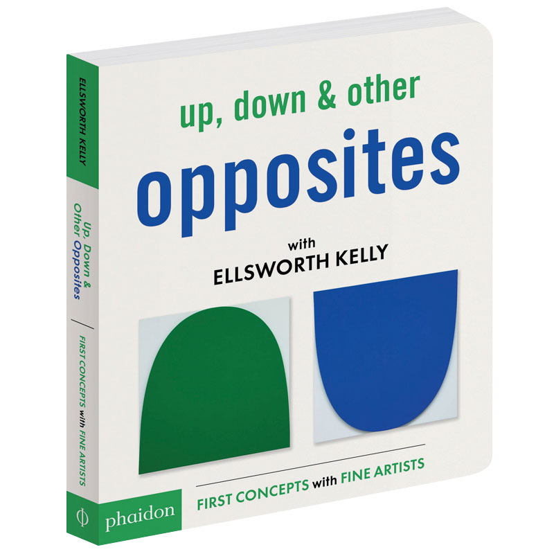 Up, Down & Other Opposites with Ellsworth Kelly上，下，其他：反义词 英文儿童绘本