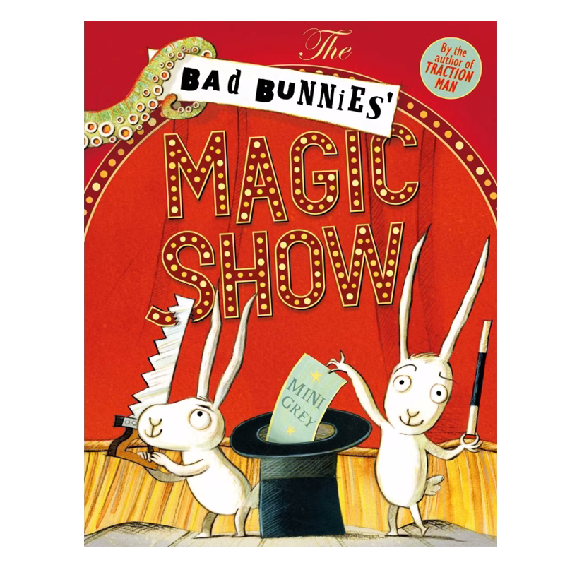 米妮格雷:兔子的魔术表演 Bad Bunnies 英文原版 儿童绘本 动物故事图画书 精品绘本 进口图书 亲子童书儿童读物 又日新