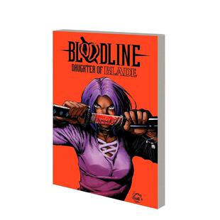 【预售】【Marvel】血统刀锋之女英文漫画简装进口原版书Bloodline: Daughter of Blade Danny Lore